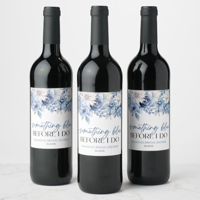 Something Blue Before I Do Floral Bridal Shower Wine Label (Bottles)