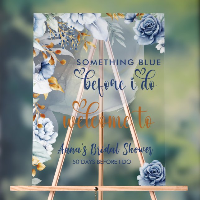 Something Blue Before I Do Floral Welcome Acrylic Sign (Neutral)