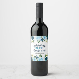 Something Blue Before I Do Navy Floral Bridal Show Wine Label