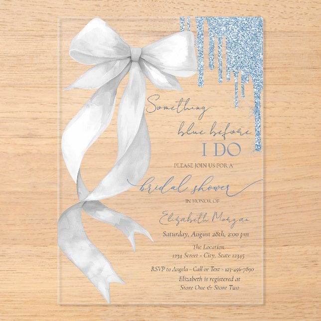 Something Blue Before I Do White Bow Glitter Drips Acrylic Invitations (Front)