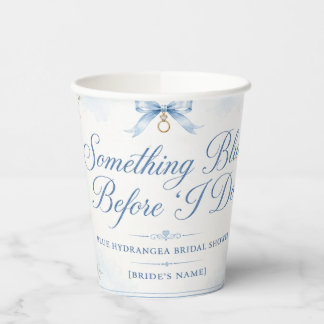 Something Blue Bridal Shower Paper Cups | Blue Hyd