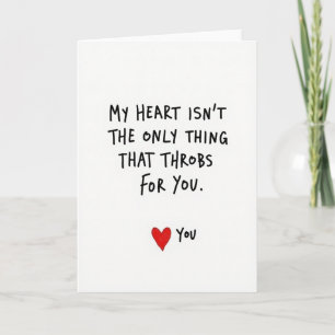 Something Else Throbs For You Card