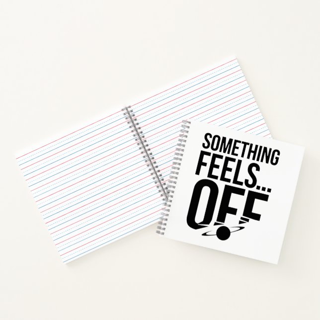 Something Feels Off - Unsettling & Cryptic Message Notebook (Inside)