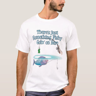 Something Fishy Going On Funny Fishing Gear T-Shirt