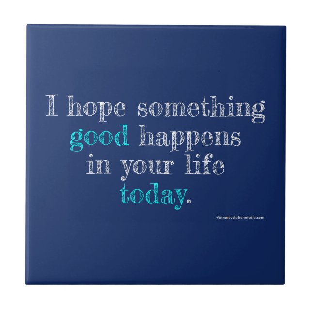 Something Good Decorative Ceramic Tile (Front)