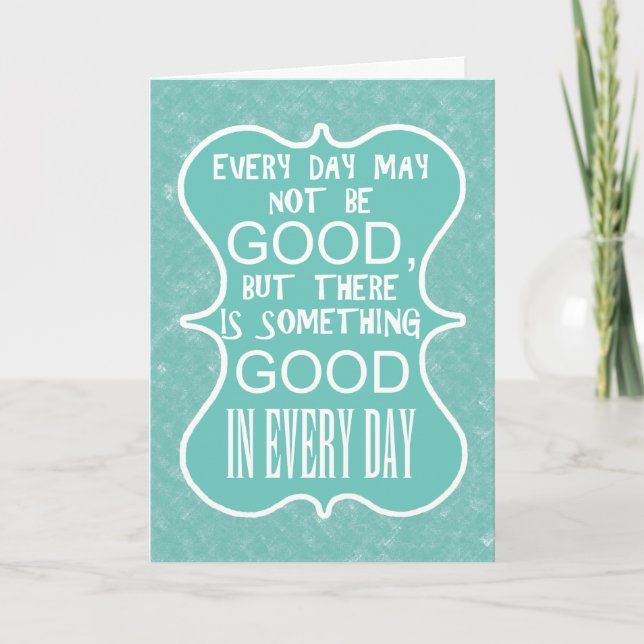 Something good in every day customise card (Front)