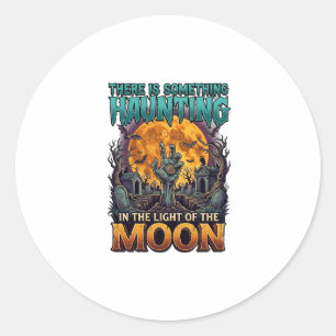 Something Haunting Moon Halloween Zombie Hand Grav Classic Round Sticker