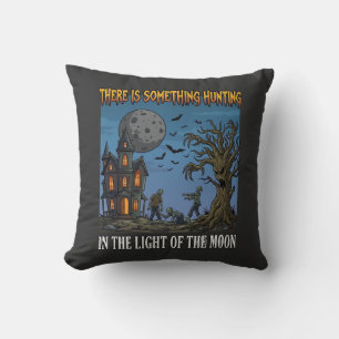 Something Hunting Light Moon Halloween Haunted Zom Cushion