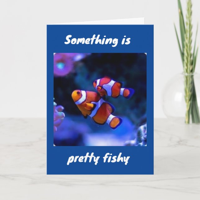 SOMETHING IS "FISHY" "50th" BIRTHDAY HUMOR Card (Front)