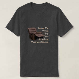 Something More Comfortable - A MisterP Shirt