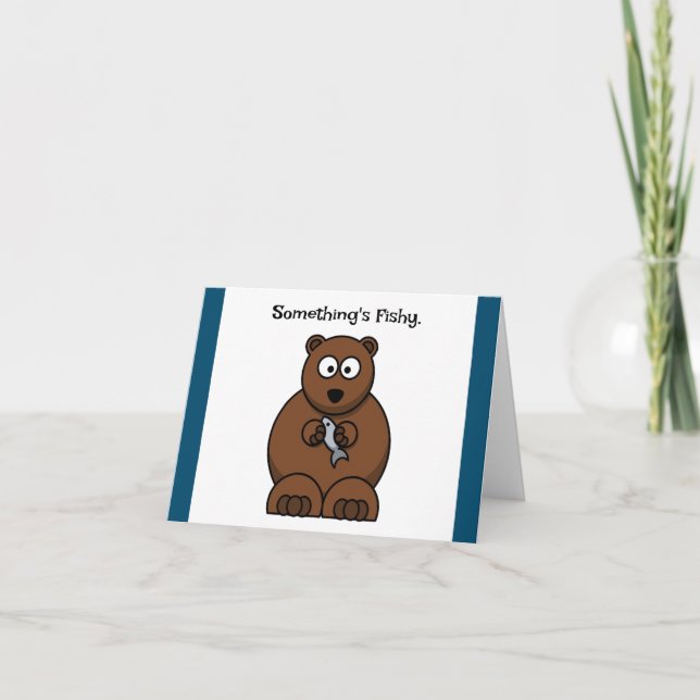 Something’s Fishy Funny Brown Bear Cartoon Card (Front)