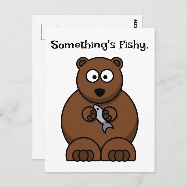 Something’s Fishy Funny Brown Bear Cartoon Postcard (Front/Back)
