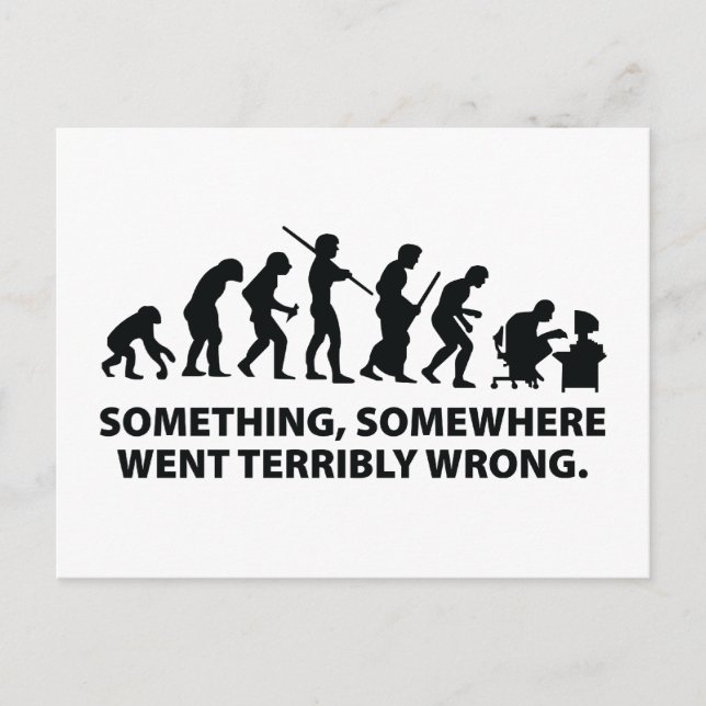 Something, Somewhere Went Terribly Wrong Postcard (Front)