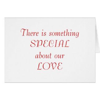 something SPECIAL about our LOVE