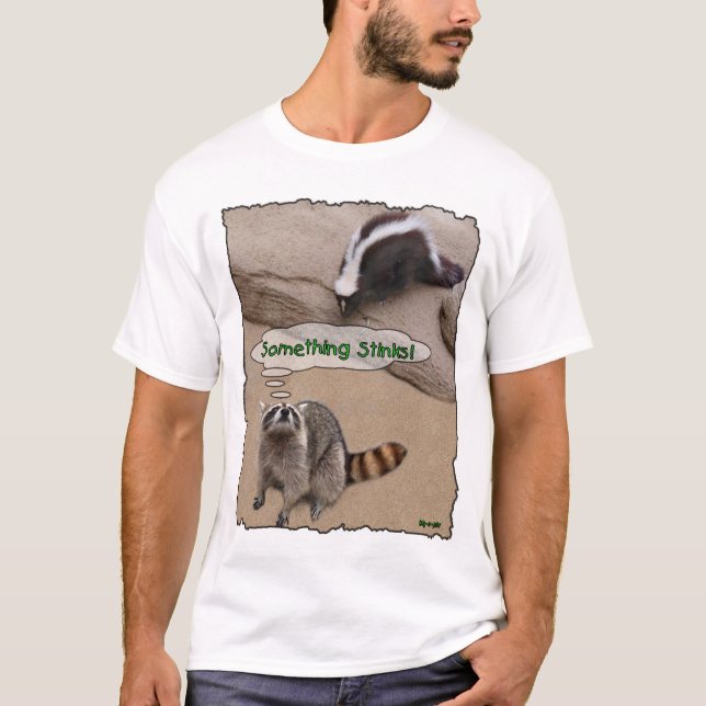 Something Stinks T-Shirt (Front)