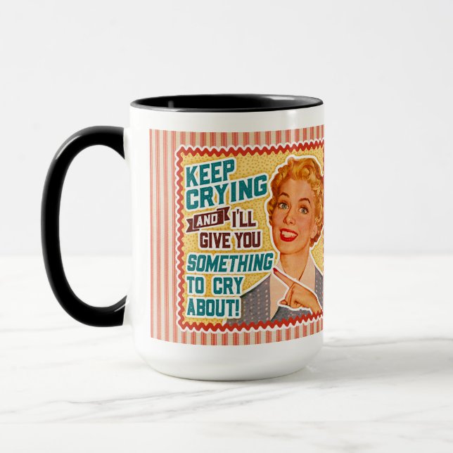 Something To Cry About - Retro Mum  Mug (Left)