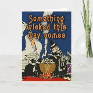 Something Wicked This Way Comes Card