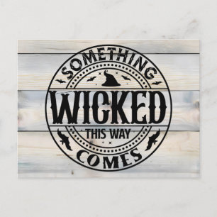 Something Wicked This Way Comes Postcard