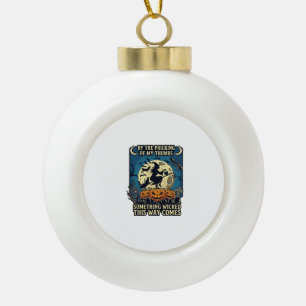 Something Wicked Way Comes Witch Halloween Pumpkin Ceramic Ball Christmas Ornament