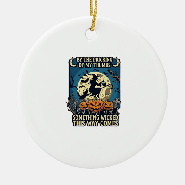 Something Wicked Way Comes Witch Halloween Pumpkin Ceramic Tree Decoration (Front)