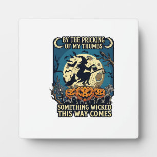 Something Wicked Way Comes Witch Halloween Pumpkin Plaque