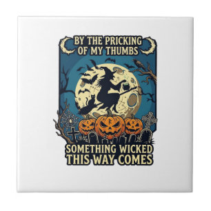Something Wicked Way Comes Witch Halloween Pumpkin Tile