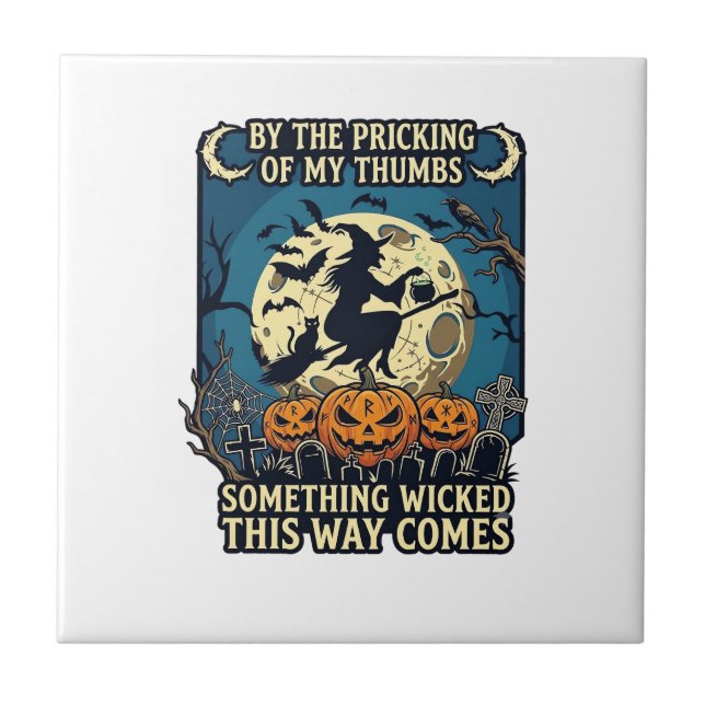 Something Wicked Way Comes Witch Halloween Pumpkin Tile (Front)