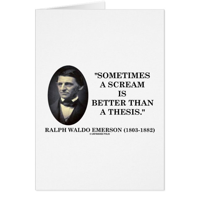 Sometimes A Scream Is Better Than A Thesis Emerson (Front)