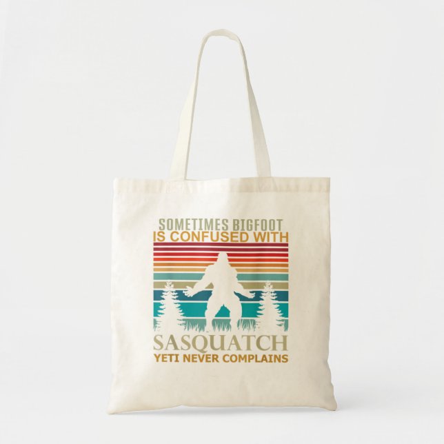 Sometimes Bigfoot is Confused with Sasquatch Yeti  Tote Bag (Front)