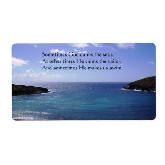 Sometimes God calms the seas Large Label/Sticker