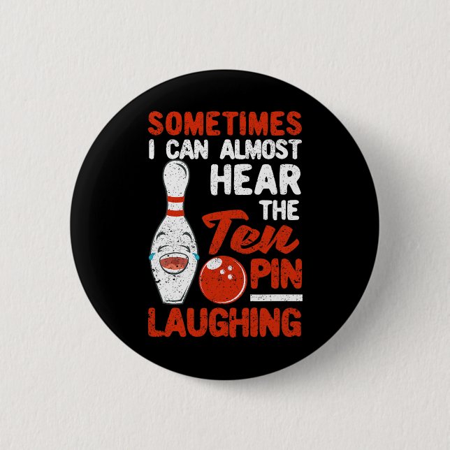 Sometimes I Can Almost Hear The Ten Pin Laughing B (Front)