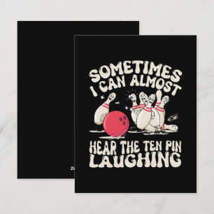 Sometimes I Can Almost Hear The Ten Pin Laughing Holiday Card