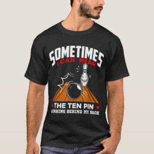 Sometimes I Can Hear The Ten N Laughing Funny Desi T-Shirt