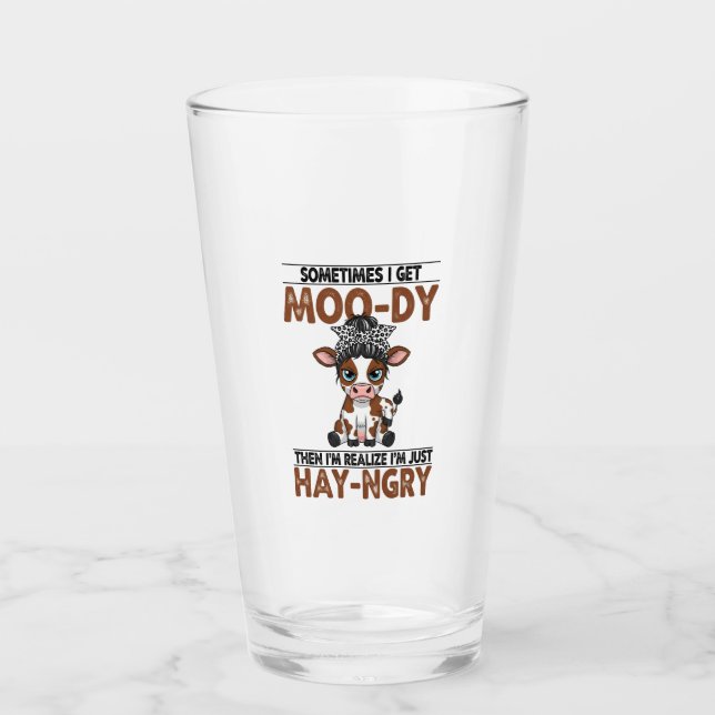 Sometimes I Get Moo-dy Hay-ngry Cow Glass (Front)