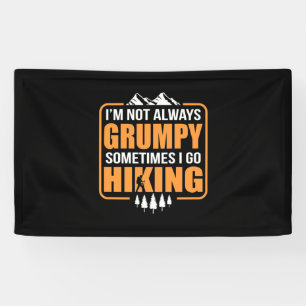 Sometimes I Go Hiking Banner