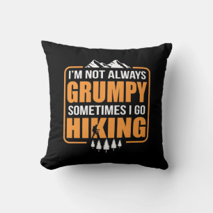 Sometimes I Go Hiking Cushion