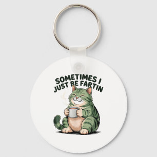 Sometimes I Just Be Fartin' Frog Humor Men Woman  Key Ring