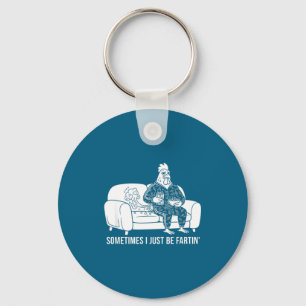Sometimes I Just Be Fartin' Tee Funny Fart Design Key Ring
