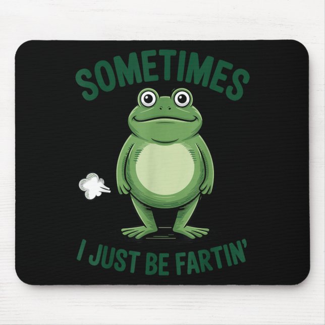 Sometimes I Just Be Farting Frog Christmas Funny F Mouse Mat (Front)