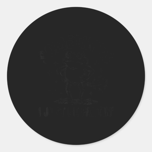 Sometimes I Just Be Farting Frog Humor Funny Fart  Classic Round Sticker (Front)