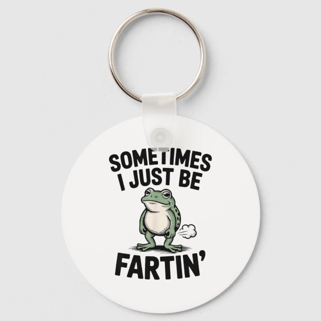 Sometimes I Just Be Farting Funny Frog Meme Animal Key Ring (Front)