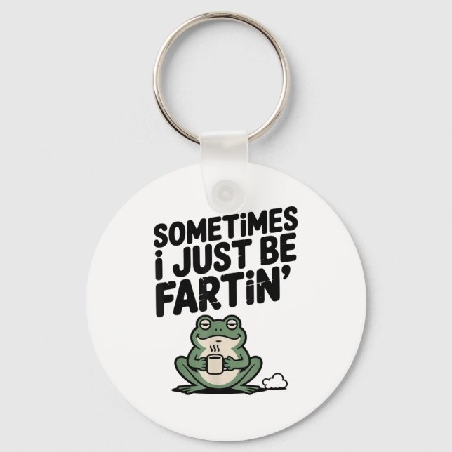 Sometimes I Just Be Farting Funny Meme Silly Frog  Key Ring (Front)