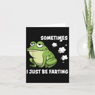 Sometimes I Just Be Farting Funny Vintage Frog Mem Card