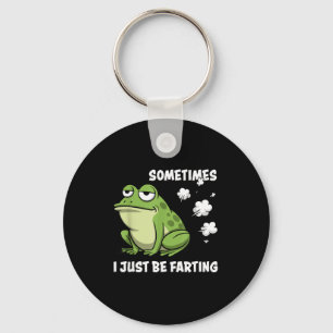 Sometimes I Just Be Farting Funny Vintage Frog Mem Key Ring