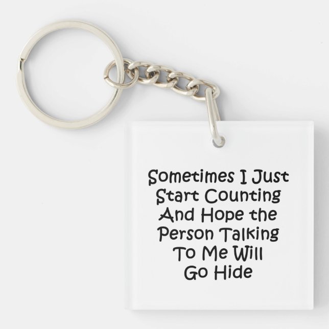 Sometimes I Just Start Counting Key Ring (Front)