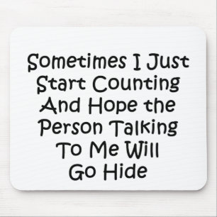 Sometimes I Just Start Counting Mouse Mat