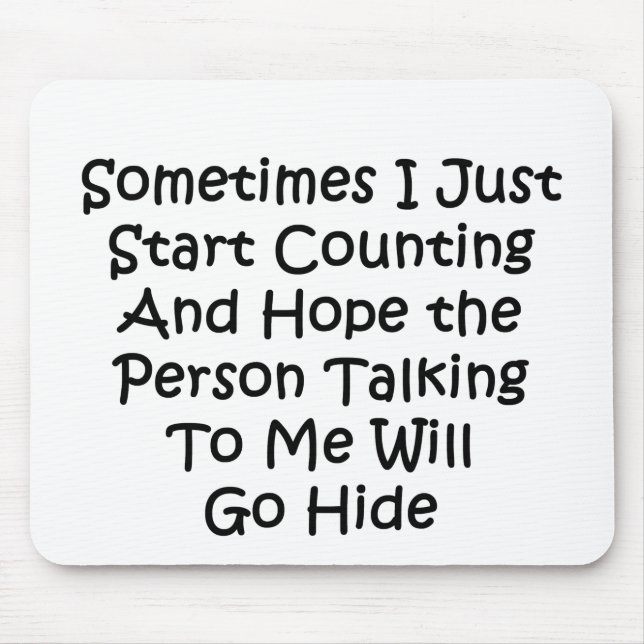 Sometimes I Just Start Counting Mouse Mat (Front)