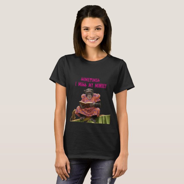 sometimes i miss my monkey T-Shirt (Front Full)