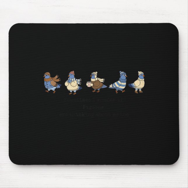 Sometimes I Wonder If Geons Are Thinking About Me  Mouse Mat (Front)