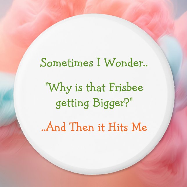 Sometimes I Wonder.. Why.. Funny Fridge Magnet (Sometimes I Wonder.. Why.. Funny Fridge Magnet)